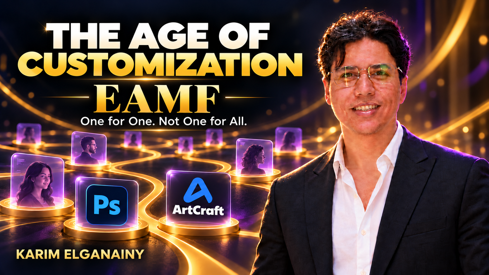 Karim Elganainy with Photoshop and ArtCraft logos and individual pathways on the EAMF customization article cover